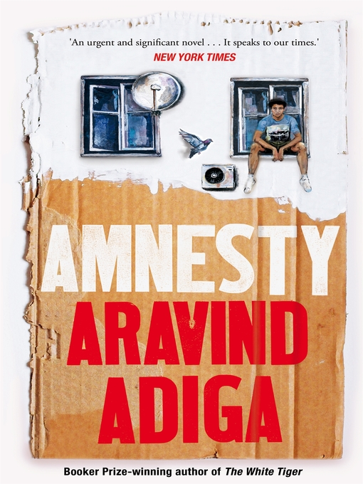 Title details for Amnesty by Aravind Adiga - Available